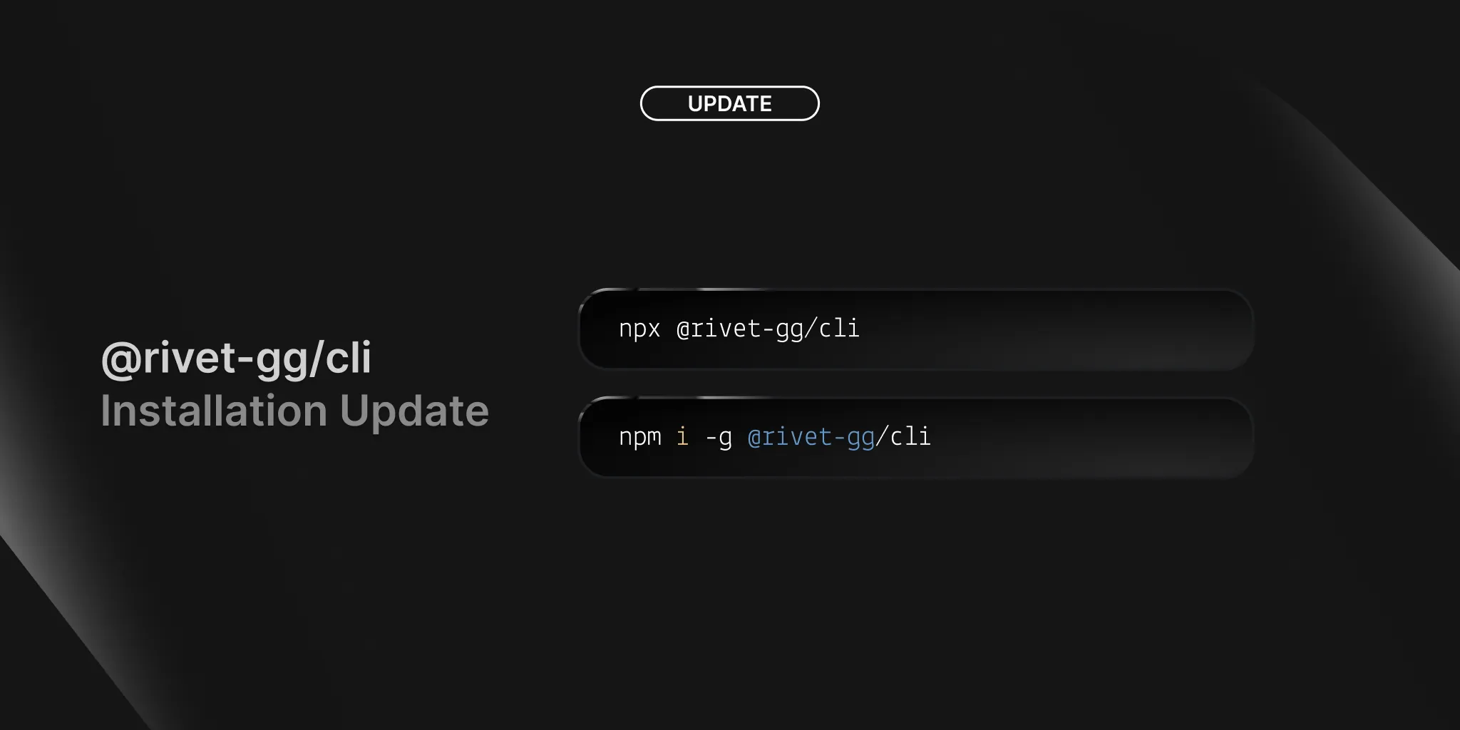 Rivet CLI Installation Update